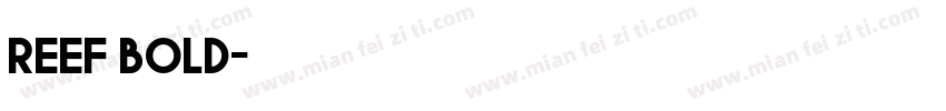 Reef bold字体转换
